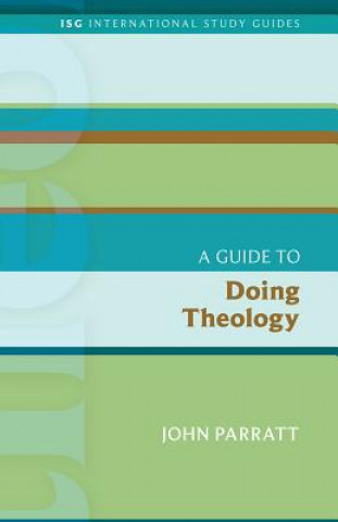 Kniha A Guide to Doing Theology John Parratt