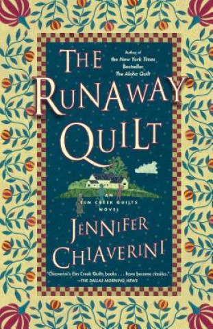 Könyv The Runaway Quilt Jennifer Chiaverini