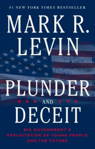 Carte Plunder and Deceit Mark R. Levin