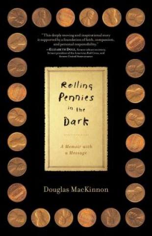 Knjiga Rolling Pennies in the Dark Douglas MacKinnon