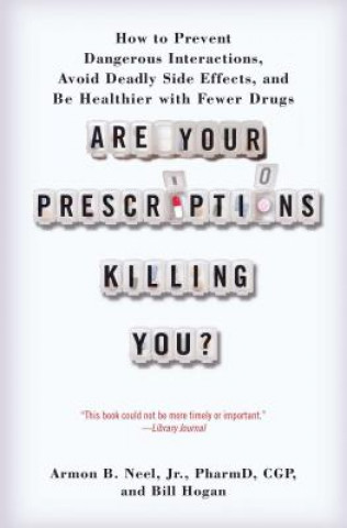 Knjiga Are Your Prescriptions Killing You? Armon B. Neel