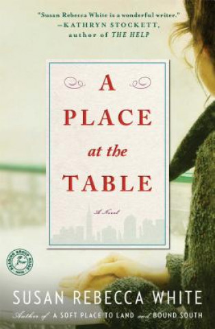 Könyv A Place at the Table Susan Rebecca White