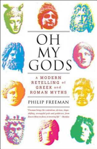 Livre Oh My Gods Philip Freeman