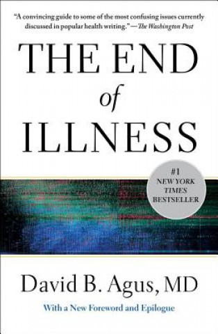 Kniha The End of Illness David Agus