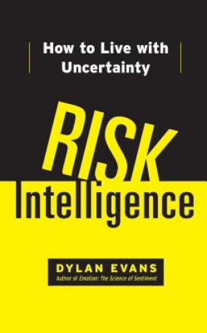 Kniha Risk Intelligence Dylan Evans