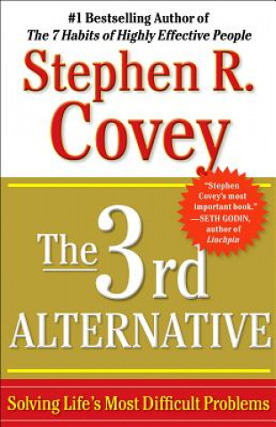 Könyv The 3rd Alternative Stephen R. Covey