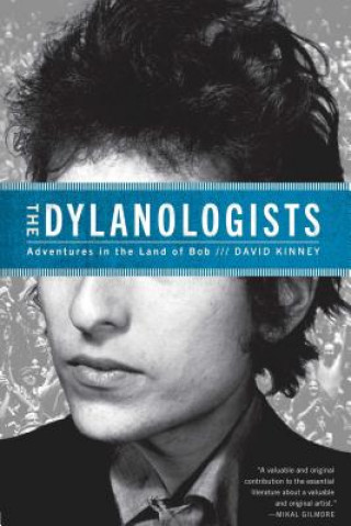 Carte The Dylanologists David Kinney