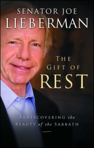 Kniha The Gift of Rest Joe Lieberman