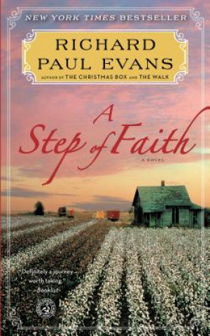 Carte A Step of Faith Richard Paul Evans