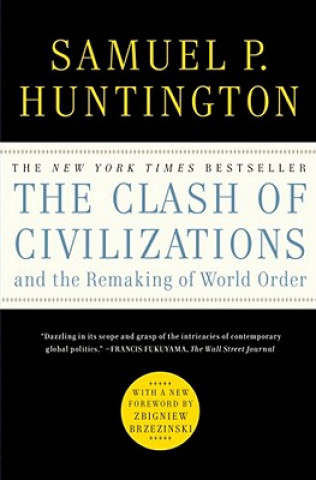 Libro Clash of Civilizations and the Remaking of World Order Samuel P. Huntington