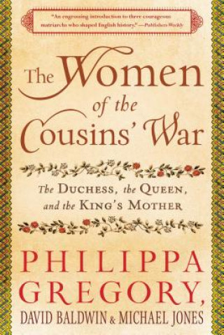 Carte The Women of the Cousins' War Philippa Gregory