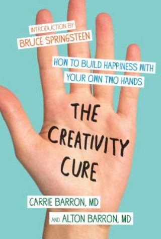 Carte The Creativity Cure Carrie Barron