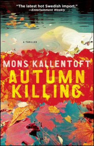Kniha Autumn Killing Mons Kallentoft