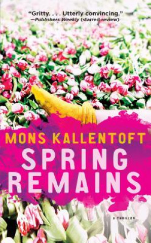 Book Spring Remains Mons Kallentoft