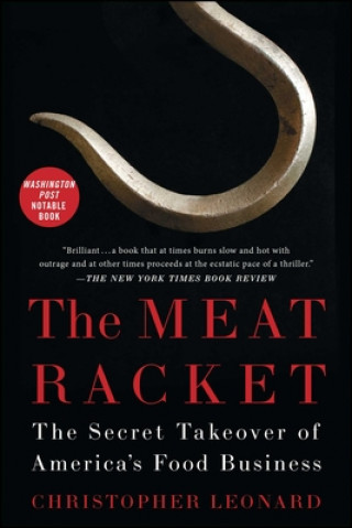 Книга The Meat Racket Christopher Leonard