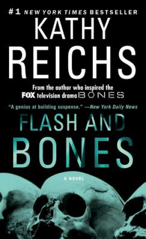 Kniha Flash and Bones Kathy Reichs
