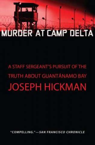 Carte Murder at Camp Delta Joseph Hickman