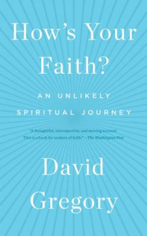 Kniha How's Your Faith? David Gregory