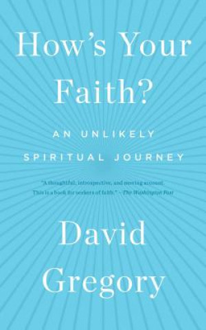 Knjiga How's Your Faith? David Gregory