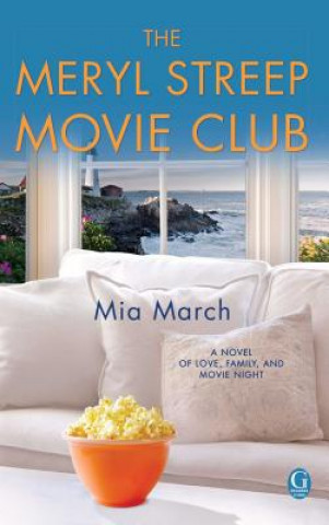 Könyv The Meryl Streep Movie Club Mia March