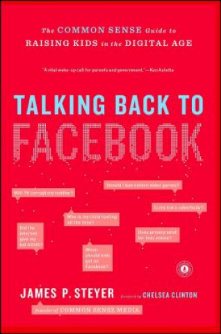 Книга Talking Back to Facebook James P. Steyer