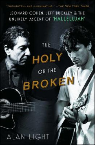 Kniha Holy or the Broken Alan Light