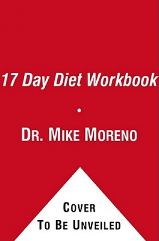 Książka The 17 Day Diet Workbook Mike Moreno