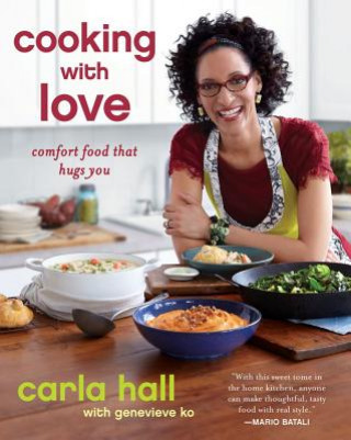 Buch Cooking With Love Carla Hall