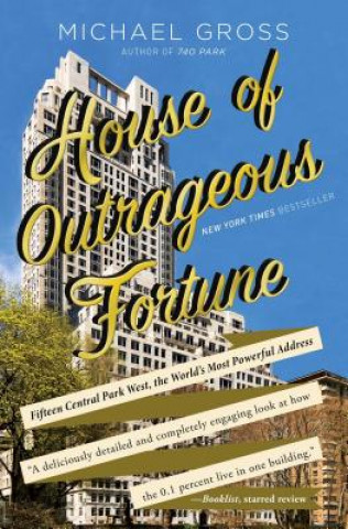 Książka House of Outrageous Fortune Michael Gross