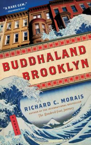 Kniha Buddhaland Brooklyn Richard C. Morais