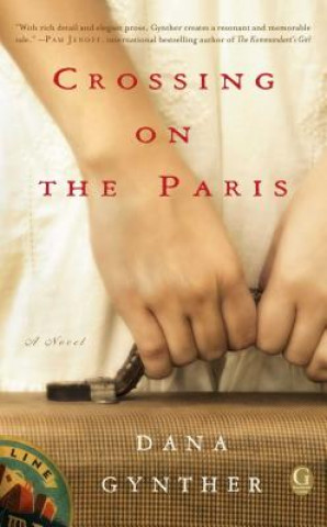 Kniha Crossing on the Paris Dana Gynther
