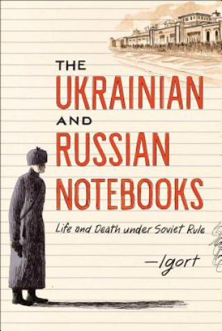 Книга The Ukrainian and Russian Notebooks Igort