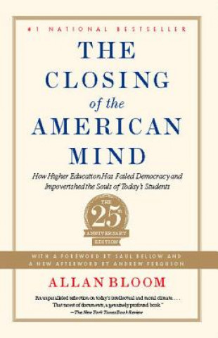 Книга The Closing of the American Mind Allan Bloom
