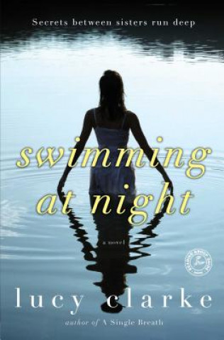 Livre Swimming at Night Lucy Clarke