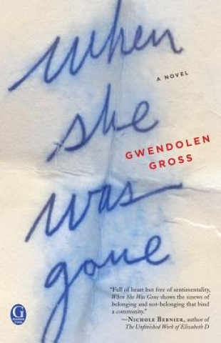 Könyv When She Was Gone Gwendolen Gross