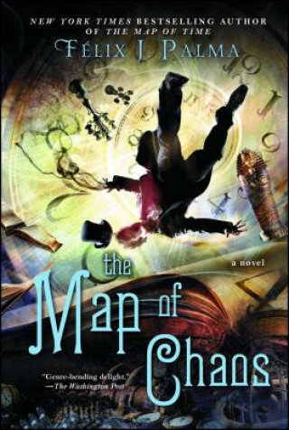 Kniha The Map of Chaos Félix J. Palma