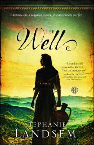 Könyv The Well Stephanie Landsem