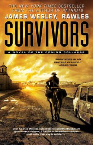 Könyv Survivors James Wesley Rawles