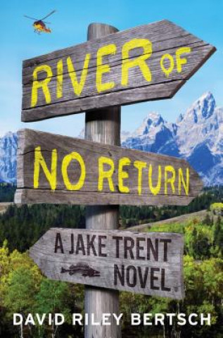 Könyv River of No Return David Riley Bertsch