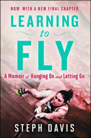 Книга Learning to Fly Steph Davis