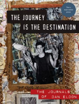 Kniha Journey is the Destination Dan Eldon