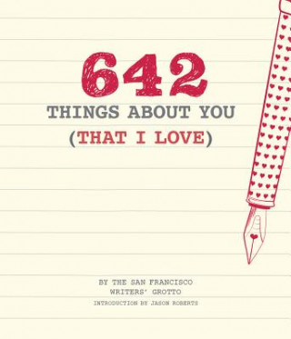 Kalendarz/Pamiętnik 642 Things About You (That I Love) San Francisco Writers' Grotto