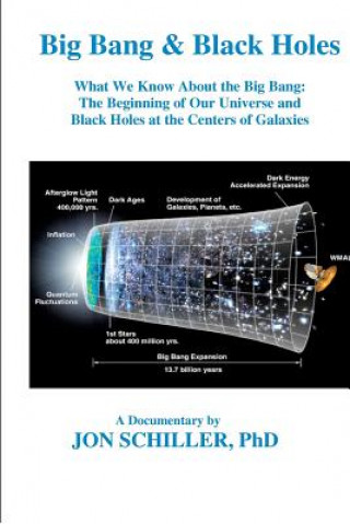 Könyv Big Bang & Black Holes Jon Schiller