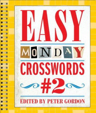 Kniha Easy Monday Crosswords #2 Peter Gordon