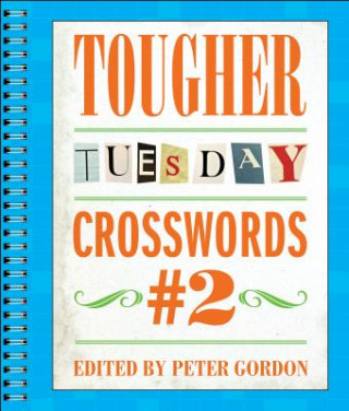 Buch Tougher Tuesday Crosswords #2 Peter Gordon