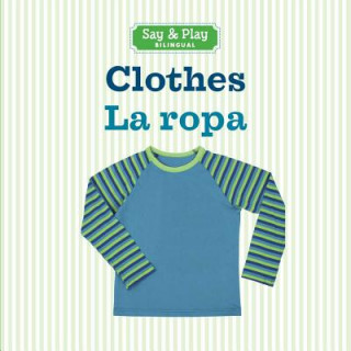 Kniha Clothes / La Ropa Sterling Children's