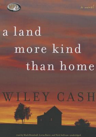 Digital A Land More Kind Than Home Wiley Cash