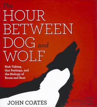 Audio The Hour Between Dog and Wolf John Coates