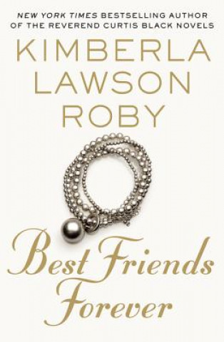 Carte Best Friends Forever Kimberla Lawson Roby