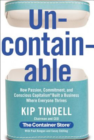 Książka Uncontainable Kip Tindell